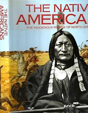 Seller image for The Native Americans: The Indigenous People of North America for sale by Blacks Bookshop: Member of CABS 2017, IOBA, SIBA, ABA