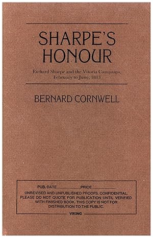 Seller image for Sharpe's Honour / Richard Sharpe and the Vitoria Campaign, February to June, 1813 (SIGNED UNREVISED AND UNPUBLISHED PROOFS) ARC for sale by Cat's Curiosities