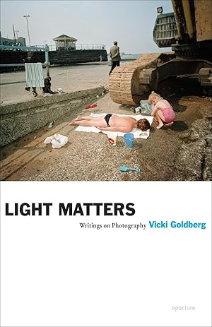 Seller image for Vicki Goldberg: Light Matters for sale by Lake Country Books and More