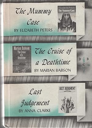 Seller image for The Mummy Case/ The Cruise of a Deathtime/ Last Judgement for sale by Cher Bibler