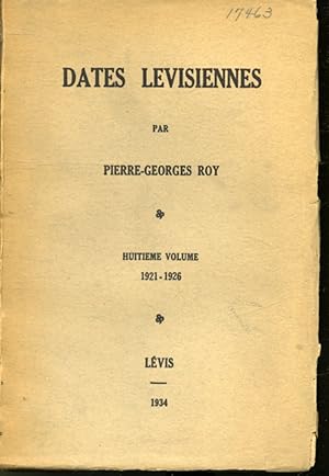 Dates Lévisiennes : Huitième volume 1921-1926