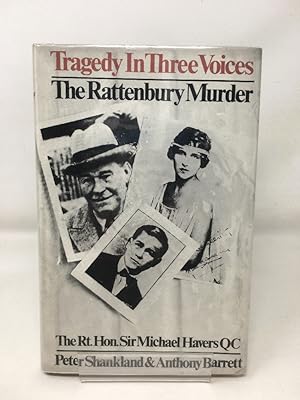 Seller image for Tragedy in Three Voices: Rattenbury Murder for sale by Cambridge Recycled Books