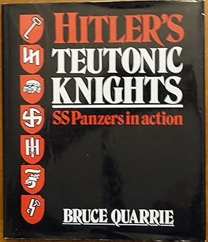 Imagen del vendedor de Hitler's Teutonic Knights: SS Panzers in Action a la venta por Faith In Print