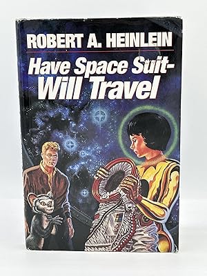 Seller image for Have Space Suit - Will Travel for sale by Librariana Fine Books