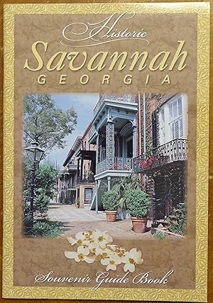 Historic Savannah Georgia: Souvenir Guide Book