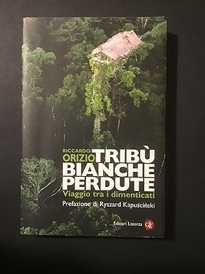 Seller image for TRIBU' BIANCHE PERDUTE. VIAGGIO TRA I DIMENTICATI for sale by Il Mondo Nuovo