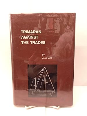 Trimaran Against the Trades