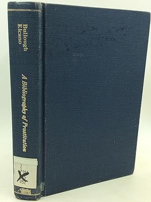 Seller image for A BIBLIOGRAPHY OF PROSTITUTION for sale by Kubik Fine Books Ltd., ABAA