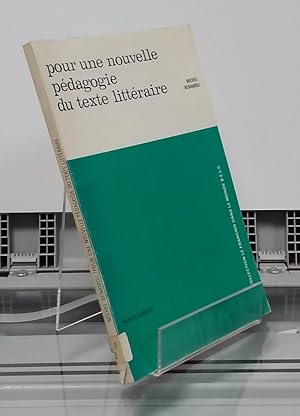 Seller image for Pour une nouvelle pdagogie tu texte littraire for sale by Librera Dilogo