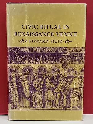 Immagine del venditore per Civic Ritual in Renaissance Venice venduto da Moe's Books