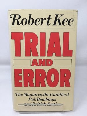 Seller image for Trial and Error: Maguires, the Guildford Pub Bombings and British Justice for sale by Cambridge Recycled Books