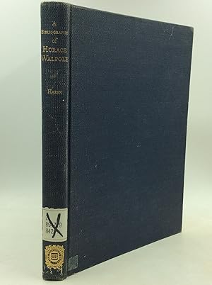 Seller image for A BIBLIOGRAPHY OF HORACE WALPOLE for sale by Kubik Fine Books Ltd., ABAA