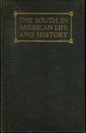 Image du vendeur pour The South in American Life and History mis en vente par Turgid Tomes