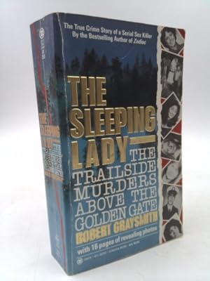 Imagen del vendedor de The Sleeping Lady: The Trailside Murders Above the Golden Gate a la venta por ThriftBooksVintage