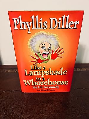 Imagen del vendedor de Like a Lampshade in a Whorehouse: My Life in Comedy [FIRST EDITION, FIRST PRINTING] a la venta por Vero Beach Books