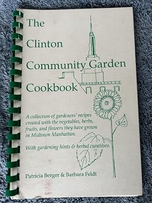 Seller image for The Clinton Community Garden Cookbook for sale by Tiber Books