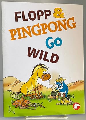 Seller image for Flopp and Pingpong Go Wild, By Sylviane Gangloff for sale by Books Galore Missouri