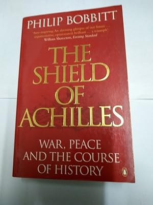 Imagen del vendedor de The shield of achilles. War, peace and the course of history a la venta por Libros Ambig