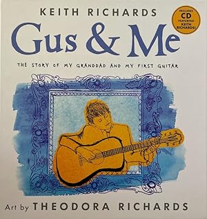 Seller image for Gus and Me The story of my Grandad and my first guitar for sale by Haymes & Co. Bookdealers