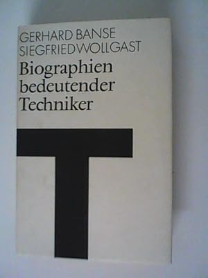 Immagine del venditore per Biographien bedeutender Techniker, Ingenieure und Technikwissenschaftler, Eine Sammlung von Biographien venduto da ANTIQUARIAT FRDEBUCH Inh.Michael Simon