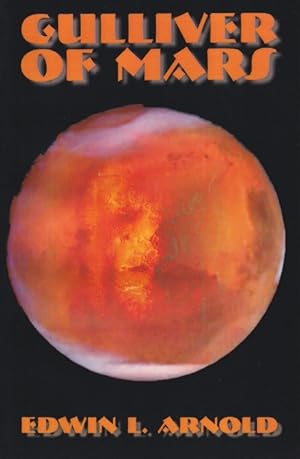 Seller image for Gulliver of Mars (Lieut. Gulliver Jones) for sale by Ziesings