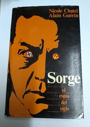 Seller image for Sorge, el espa del siglo for sale by Libros Ambig