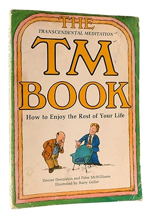 Seller image for THE TM BOOK: HOW TO ENJOY THE REST OF YOUR LIFE for sale by Rare Book Cellar