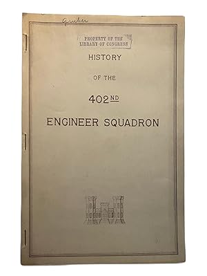 History of the 402nd Engineer Squadron.