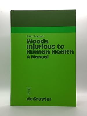 Seller image for Woods Injurious to Human Health A Manual for sale by Arches Bookhouse