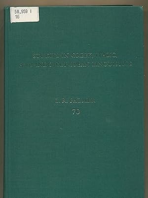 Imagen del vendedor de Studies in Greek, Italic, and Indo-European Linguistics Offered to Leonard R. Palmer on the Occasion of his 70. Birthday June 5, 1976 a la venta por avelibro OHG