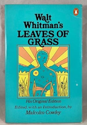 Leaves of Grass: The First (1855) Edition