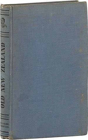 Seller image for Old New Zealand. A Tale of the Good Old Times, together with a History of the War in the North of New Zealand against the Chief Heke in the 1845 as told by an Old Chief of the Ngapuhi Tribe, also Maori Traditions for sale by Lorne Bair Rare Books, ABAA