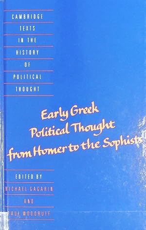 Bild des Verkufers fr Early Greek political thought from Homer to the Sophists. Cambridge texts in the history of political thought. zum Verkauf von Antiquariat Bookfarm