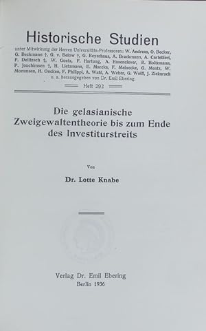 Seller image for Die gelasianische Zweigewaltentheorie bis zum Ende des Investiturstreits. Historische Studien ; 292. for sale by Antiquariat Bookfarm