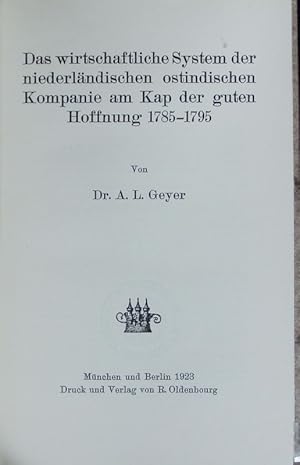 Imagen del vendedor de Das wirtschaftliche System der niederlndischen ostindischen Kompanie am Kap der Guten Hoffnung 1785 - 1795. Historische Bibliothek ; 50. a la venta por Antiquariat Bookfarm