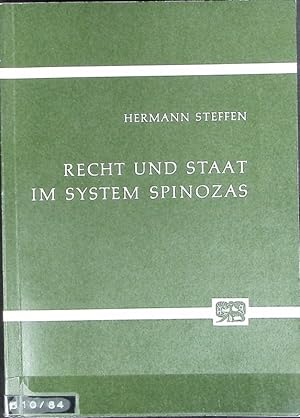 Recht und Staat im System Spinozas. Schriften zur Rechtslehre und Politik ; 56.