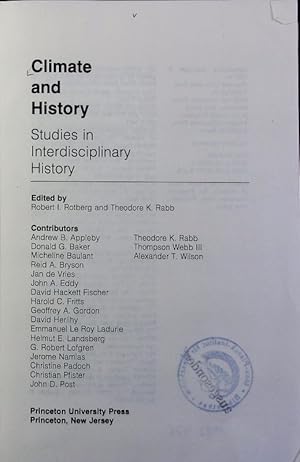 Bild des Verkufers fr Climate and history : studies in interdisciplinary history. Princeton paperbacks: History/science. zum Verkauf von Antiquariat Bookfarm