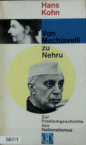Bild des Verkufers fr Von Machiavelli zu Nehru : zur Problemgeschichte des Nationalismus. Herder-Bcherei ; 185. zum Verkauf von Antiquariat Bookfarm