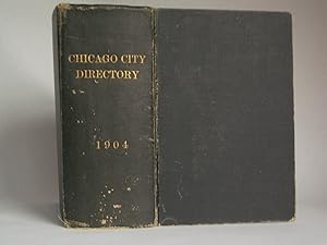 The Lakeside Annual Directory of the City of Chicago. 1904.