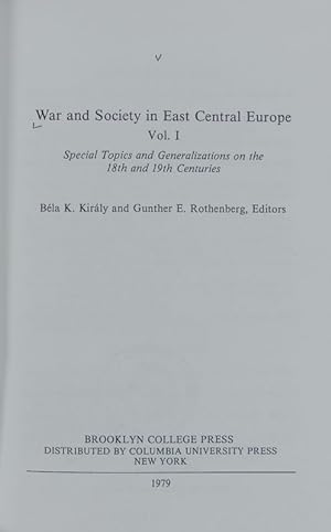 Seller image for Special topics and generalizations on the 18th and 19th centuries. War and society in East Central Europe ; Vol. 1; Brooklyn College Studies on society in change ; 10. for sale by Antiquariat Bookfarm