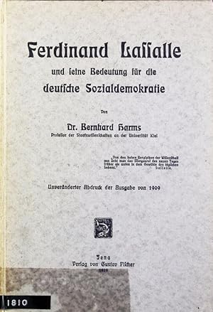 Bild des Verkufers fr Ferdinand Lassalle : und seine Bedeutung fr die deutsche Sozialdemokratie. zum Verkauf von Antiquariat Bookfarm