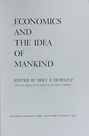 Bild des Verkufers fr Economics and the idea of mankind. zum Verkauf von Antiquariat Bookfarm