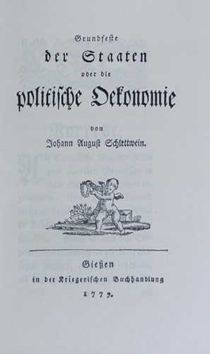 Bild des Verkufers fr Grundfeste der Staaten oder die politische konomie : (1779). Athenum Reprints. zum Verkauf von Antiquariat Bookfarm