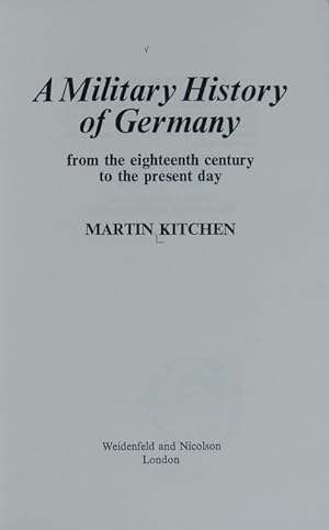 Image du vendeur pour The military history of Germany from the eighteenth century to the present day. mis en vente par Antiquariat Bookfarm