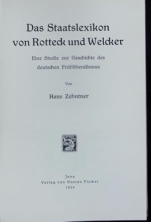 Staatslexikon von Rotteck und Welcker : eine Studie zur Geschichte des deutschen Frühliberalismus...