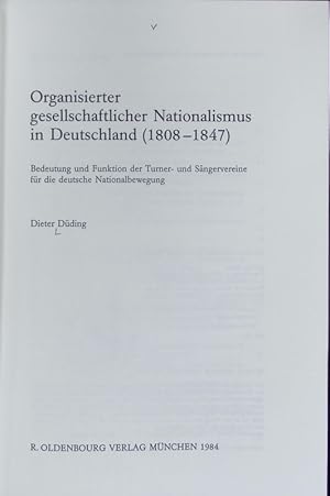 Organisierter gesellschaftlicher Nationalismus in Deutschland (1808 - 1847) : Bedeutung und Funkt...
