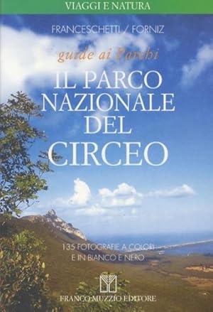 Seller image for Guide ai Parchi. Il Parco Nazionale del Circeo. for sale by FIRENZELIBRI SRL