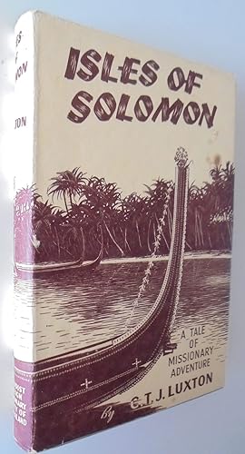 Seller image for Isles of Solomon: A Tale of Missionary Adventure (1955) for sale by Phoenix Books NZ