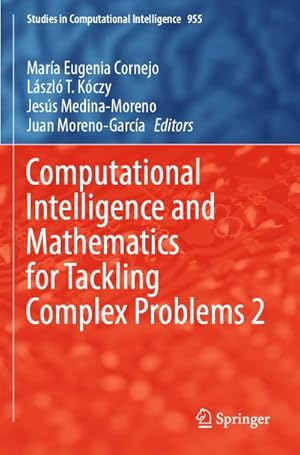 Bild des Verkufers fr Computational Intelligence and Mathematics for Tackling Complex Problems 2 zum Verkauf von AHA-BUCH GmbH