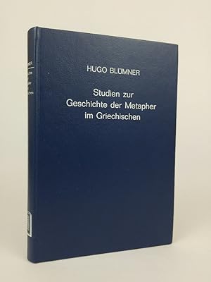 Bild des Verkufers fr Studien zur Geschichte der Metapher im Griechischen 1. (einziges) Heft: ber Gleichnis und Metapher in der attischen Komdie zum Verkauf von ANTIQUARIAT Franke BRUDDENBOOKS